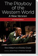 The Playboy of the Western World--A New Version