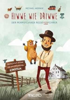 Werner, Michael. Hiwwe wie Driwwe - Der Pennsylvania Reiseverführer. agiro verlag, 2021.