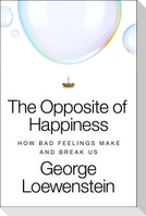 The Opposite of Happiness