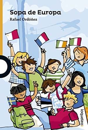 Ordóñez Cuadrado, Rafael / Ximena Maier. Sopa de Europa. Santillana Educación, S.L., 2016.