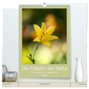 Colors of Nature (hochwertiger Premium Wandkalender 2024 DIN A2 hoch), Kunstdruck in Hochglanz