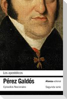 Los apostólicos : episodios nacionales 19, segunda serie
