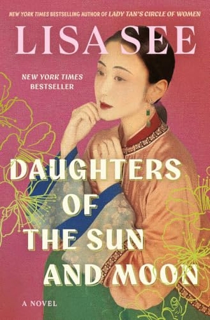 See, Lisa. Daughters of the Sun and Moon - A Novel. Simon & Schuster UK Ltd, 2026.
