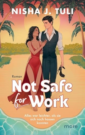 Tuli, Nisha J.. Not Safe for Work - Alles war leichter, als sie sich noch hassen konnten | Limitiert: gestalteter Buchschnitt exklusiv in der 1. Auflage.. more, 2026.