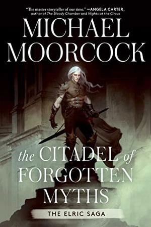 Moorcock, Michael. The Citadel of Forgotten Myths. S&s/Saga Press, 2022.