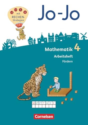 Huck, Lorenz / Köppen, Jana et al. Jo-Jo Mathematik 4. Schuljahr - Allgemeine Ausgabe 2018 - Arbeitsheft Fördern - Arbeitsheft Fördern. Cornelsen Verlag GmbH, 2020.