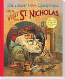 The Night Before Christmas or a Visit from St. Nicholas