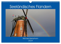 Seeländisches Flandern (Wandkalender 2024 DIN A3 quer), CALVENDO Monatskalender