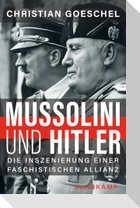 Mussolini und Hitler