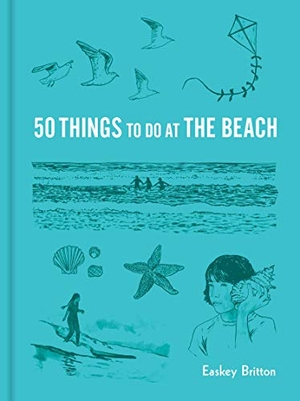 Britton, Easkey. 50 Things to Do at the Beach. Chronicle Books, 2021.