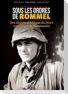 Sous Les Ordres de Rommel
