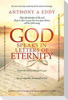 GOD Speaks in Letters of Eternity