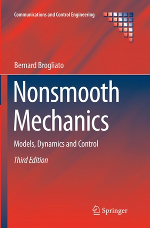 Brogliato, Bernard. Nonsmooth Mechanics - Models, Dynamics and Control. Springer, 2018.