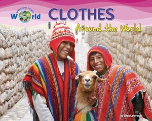 Lawrence, Ellen. Clothes Around the World. Ruby Tuesday Books, 2025.