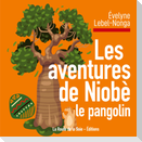 Les aventures de Niobè le pangolin