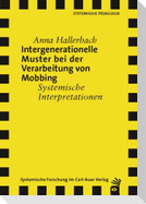 Intergenerationelle Muster bei der Verarbeitung von Mobbing