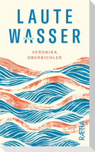 Laute Wasser