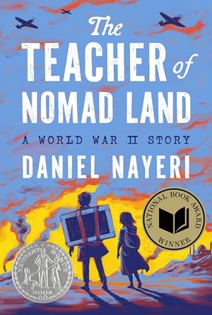 Nayeri, Daniel. The Teacher of Nomad Land - A World War II Story. Levine Querido, 2026.