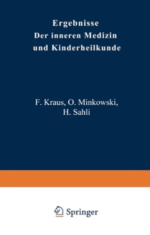 Langstein, L. / Brugsch, Th. et al. Ergebnisse der Inneren Medizin und Kinderheilkunde - Vierzehnter Band. Springer Berlin Heidelberg, 1915.