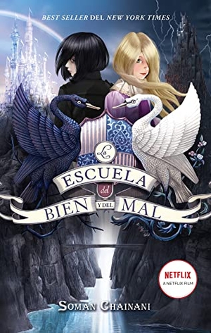 Chainani, Soman. Escuela del Bien Y del Mal 1. Urano World, 2023.