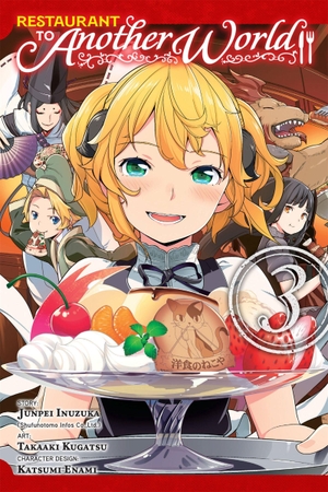 Cunningham, Andrew / Katsumi, Enami et al. Restaurant to Another World, Vol. 3. Yen Press, 2020.