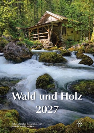 DRW-Verlag (Hrsg.). Wald und Holz 2027. Drw Verlag Weinbrenner, 2026.