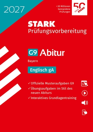 STARK Englisch gA - Abitur 2027 Bayern - Prüfungsvorbereitung. Stark Verlag GmbH, 2026.