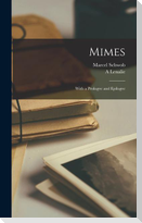 Mimes: With a Prologve and Epilogve