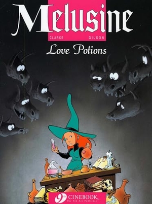 Gilson. Love Potions. Cinebook Ltd, 2010.
