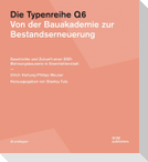 Die Typenreihe Q6