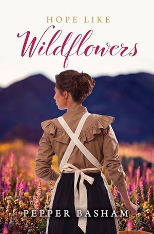 Basham, Pepper. Hope Like Wildflowers. Gale, a Cengage Group, 2025.