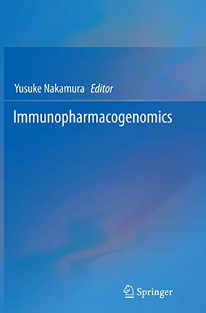 Nakamura, Yusuke (Hrsg.). Immunopharmacogenomics. Springer Japan, 2016.