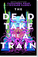 Dead Take the A Train