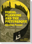 Visual Planning and the Picturesque