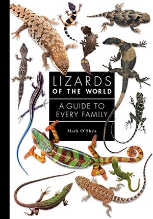 O'Shea, Mark. Lizards of the World - A Guide to Every Family. Princeton University Press, 2021.