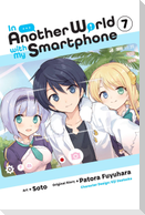 In Another World with My Smartphone, Vol. 7 (Manga)
