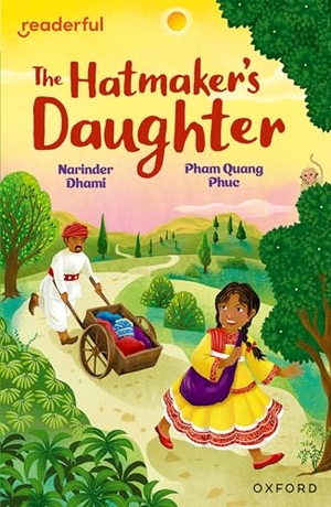 Dhami, Narinder. Readerful Independent Library: Oxford Reading Level 9: The Hatmaker's Daughter. Oxford University Press, 2024.