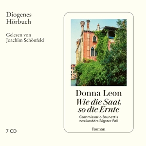 Leon, Donna. Wie die Saat, so die Ernte - Commissario Brunettis zweiunddreißigster Fall. Diogenes Verlag AG, 2023.