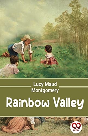 Montgomery, Lucy Maud. Rainbow Valley. DOUBLE 9 BOOKSLLP, 2023.