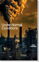 Under Normal Conditions