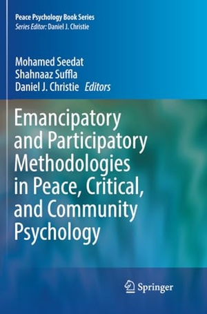 Seedat, Mohamed / Daniel J. Christie et al (Hrsg.). Emancipatory and Participatory Methodologies in Peace, Critical, and Community Psychology. Springer International Publishing, 2018.
