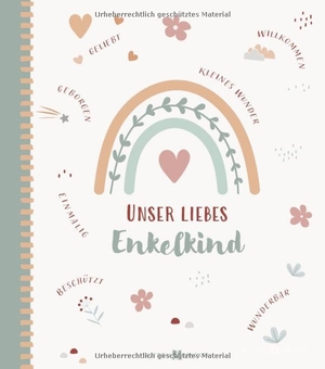 Schirmer, Melissa. Unser liebes Enkelkind - Erinnerungsalbum. Butzon & Bercker, 2025.