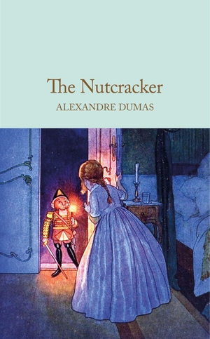 Dumas, Alexandre. The Nutcracker. Pan Macmillan, 2026.