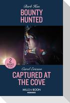 Bounty Hunted / Captured At The Cove