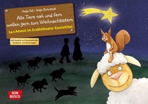 Fell, Helga. Alle Tiere nah und fern wollen gern zum Weihnachtsstern. Adventskalender. - Entdecken - Erzählen - Begreifen: Kalender.. Don Bosco Medien GmbH, 2017.