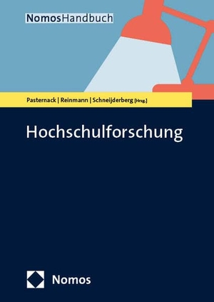 Pasternack, Peer / Gabi Reinmann et al (Hrsg.). Hochschulforschung - Forschung über Hochschule und Wissenschaft. Nomos Verlags GmbH, 2025.