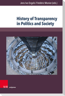 History of Transparency in Politics and Society