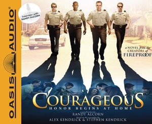 Alcorn, Randy / Alex Kendrick. Courageous (Library Edition). Oasis Audio, 2011.