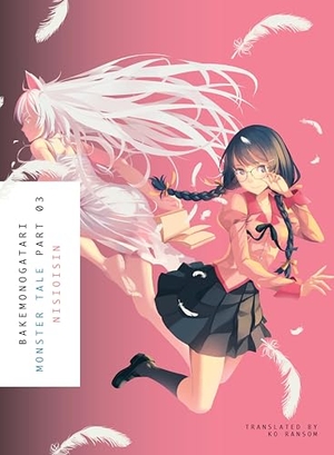 Nisioisin. BAKEMONOGATARI, Part 3 - Monster Tale. Penguin LLC  US, 2017.
