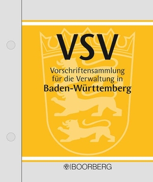 Dozenten der Fachhochschulen f. öffentl. Verwaltung Kehl u. Stuttgart (Hrsg.). Vorschriftensammlung für die Verwaltung in Baden-Württemberg. VSV. Boorberg, R. Verlag, 2019.